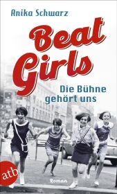 Beat Girls - Die Bühne gehört uns