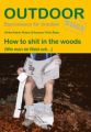 How to shit in the woods