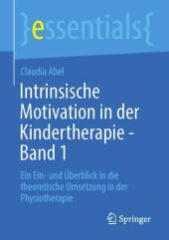 Intrinsische Motivation in der Kindertherapie - Band 1