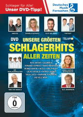 Unsere größten Schlagerhits aller Zeiten