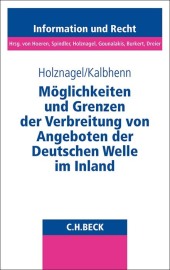 Möglichkeiten und Grenzen der Verbreitung von Angeboten der Deutschen Welle im Inland