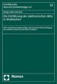 Die Einführung der elektronischen Akte in Strafsachen