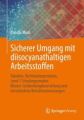 Sicherer Umgang mit diisocyanathaltigen Arbeitsstoffen