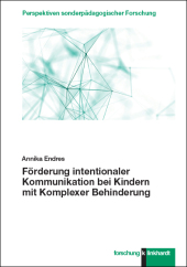 Förderung intentionaler Kommunikation bei Kindern mit Komplexer Behinderung