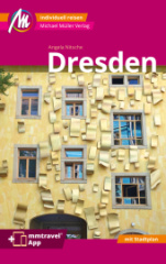 Dresden MM-City Reiseführer Michael Müller Verlag, m. 1 Karte