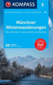 KOMPASS Wanderführer Münchner Winterwanderungen, 50 Touren