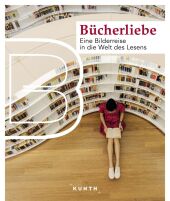 KUNTH Bildband Bücherliebe