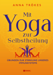 Mit Yoga zur Selbstheilung