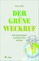 Der grüne Weckruf