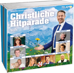 Bleib behütet - Die schönsten christlichen Lieder + Benjamin Grund präsentiert die Christliche Hitparade