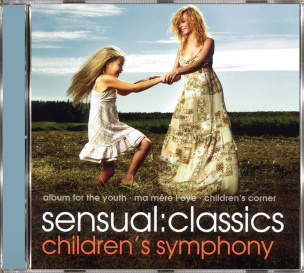 Sensual Classics - Children's Symphony