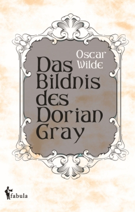 Das Bildnis des Dorian Gray