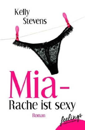 Mia - Rache ist sexy