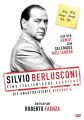 Silvio Berlusconi - Eine italienische Karriere