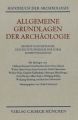 Allgemeine Grundlagen der Archäologie