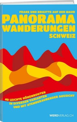 Panoramawanderungen Schweiz