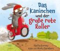 Das Kaninchen und der grosse rote Roller