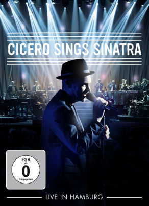 Cicero Sings Sinatra - Live in Hamburg