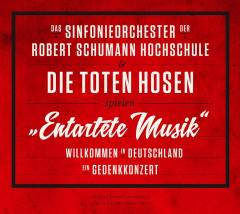 "Entartete Musik" - Willkommen In Deutschland