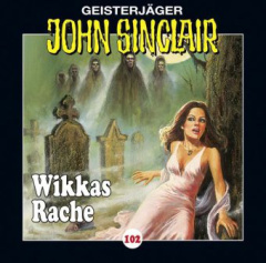 John Sinclair - Wikkas Rache, Audio-CD