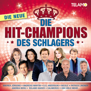 Die Hit Champions des Schlagers - Die Neue