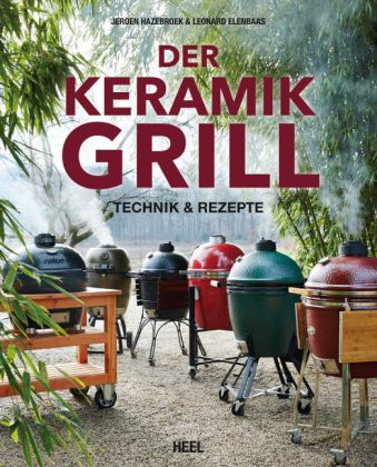 Der Keramikgrill