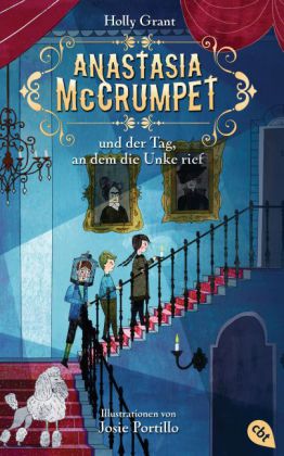 Anastasia McCrumpet und der Tag, an dem die Unke rief