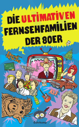 Die ultimativen Fernsehfamilien der 80er