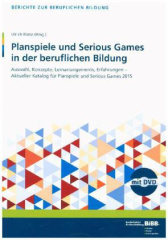 Planspiele und Serious Games in der beruflichen Bildung, m. DVD-ROM