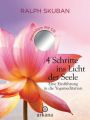 4 Schritte ins Licht der Seele, m. Audio-CD