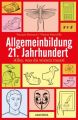 Allgemeinbildung 21. Jahrhundert