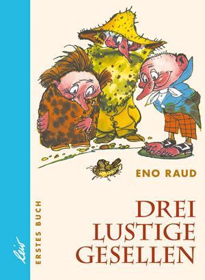 Drei lustige Gesellen - Erstes Buch