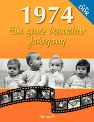 1974, Ein ganz besonderer Jahrgang in der DDR