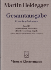 Der Deutsche Idealismus (Fichte, Schelling, Hegel) und die philosophische Problemlage der Gegenwart