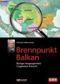 Brennpunkt Balkan