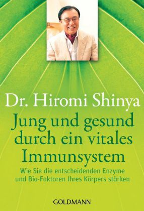 Jung und gesund durch ein vitales Immunsystem