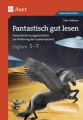 Fantastisch gut lesen, Englisch 5-7