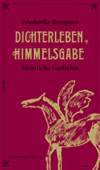 Dichterleben, Himmelsgabe