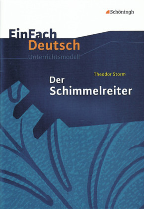 Theodor Storm 'Der Schimmelreiter'