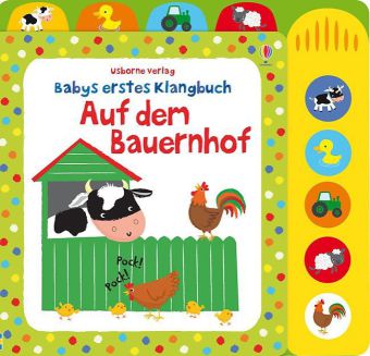 Babys erstes Klangbuch: Auf dem Bauernhof, m. Tonmodulen