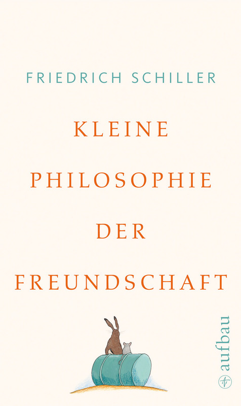 Kleine Philosophie der Freundschaft