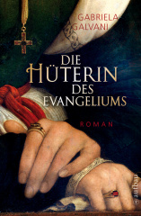 Die Hüterin des Evangeliums