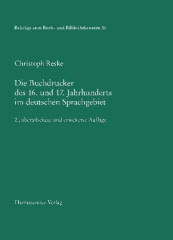 Die Buchdrucker des 16. und 17. Jahrhunderts im deutschen Sprachgebiet