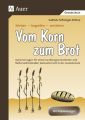 Vom Korn zum Brot