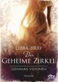 Der geheime Zirkel - Gemmas Visionen