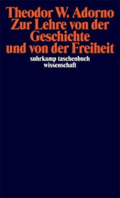 Zur Lehre von der Geschichte und von der Freiheit