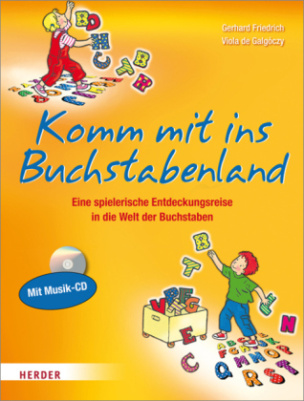 Komm mit ins Buchstabenland, m. Audio-CD