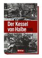 Der Kessel von Halbe 1945 (HC)