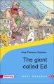 The Giant Called Ed