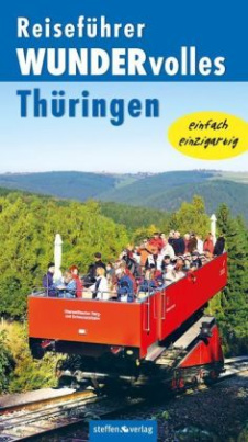 Reiseführer WUNDERvolles Thüringen